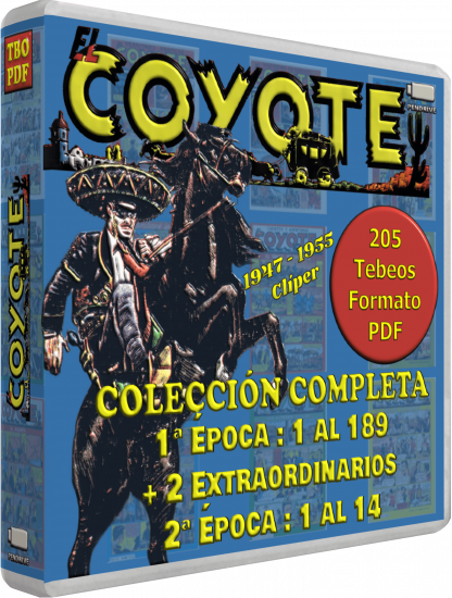 EL COYOTE - 1ª y 2ª Época - Colección Completa - 205 Tebeos En Formato PDF