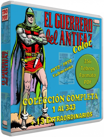 EL GUERRERO DEL ANTIFAZ - Color - Colección Completa - 356 Tebeos En Formato PDF