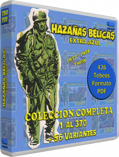 HAZAÑAS BÉLICAS Extra Azul - Colección Completa - 426 Tebeos En Formato PDF