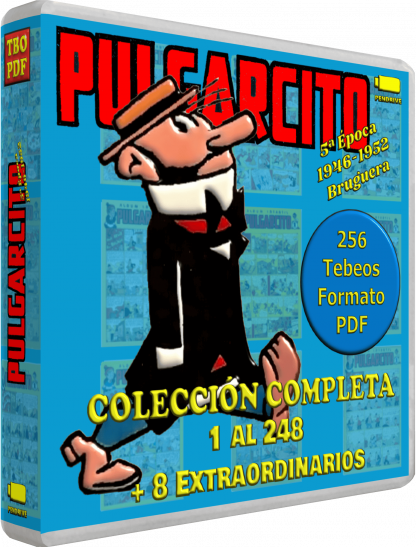 PULGARCITO - 5ª Época - Colección Completa - 256 Tebeos En Formato PDF