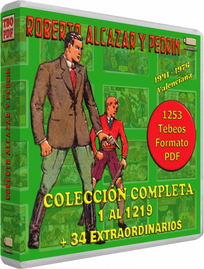ROBERTO ALCÁZAR Y PEDRÍN - Colección Completa - 1253 Tebeos En Formato PDF